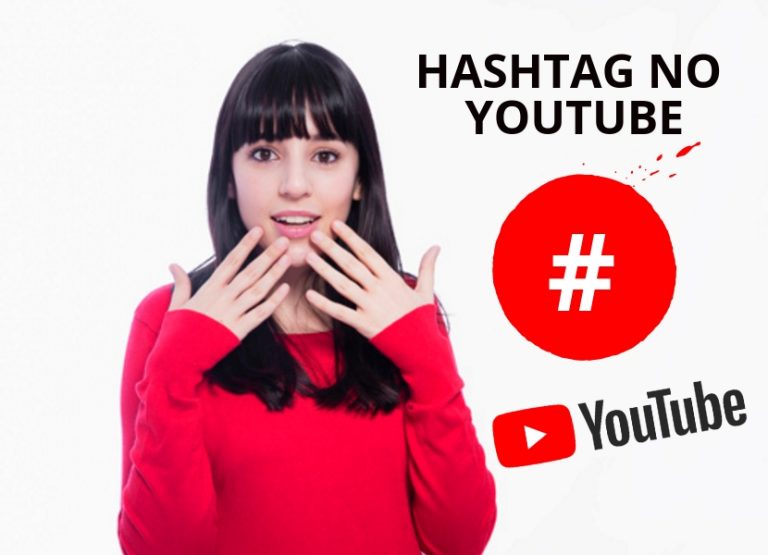 Como Usar Hashtag No Youtube Aprenda A Maneira Correta 4436